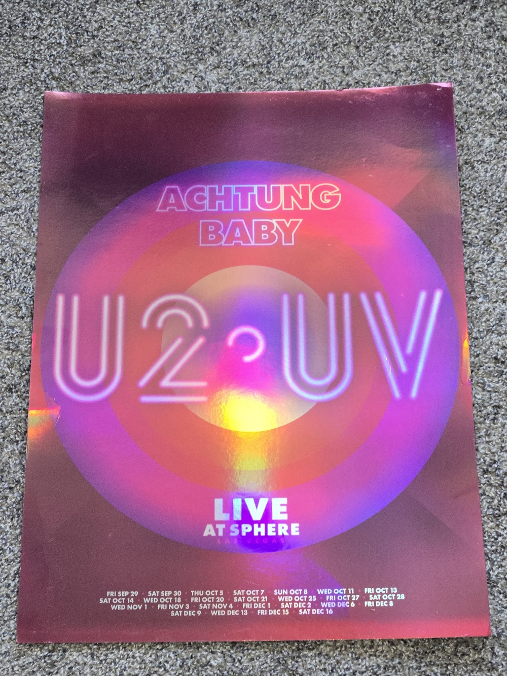 U2 Official Residency Poster SPHERE LAS VEGAS, NV FOIL  Achtung Baby U2 UV